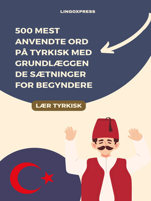 cover image of 500 Mest Anvendte Ord på Tyrkisk Med Grundlæggende Sætninger for Begyndere